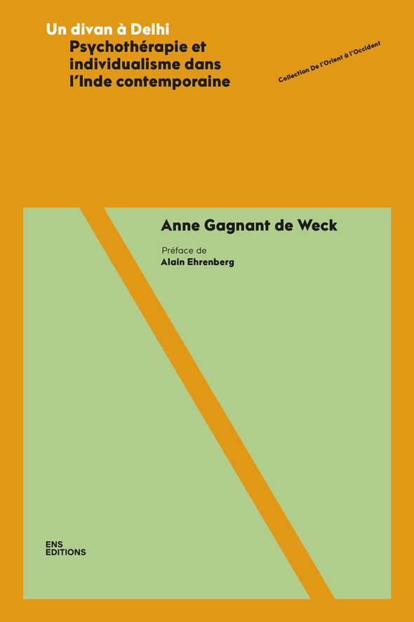 Un divan à Delhi - psychothérapie et individualisme dans l'Inde contemporaine