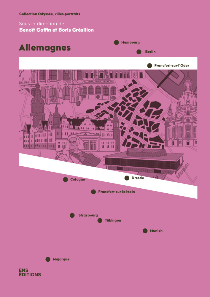 ALLEMAGNES. STRASBOURG, BERLIN, HAMBOURG, COLOGNE, MAJORQUE, FRANCFORT-SUR-MAIN, TUBINGEN, MUNICH, D