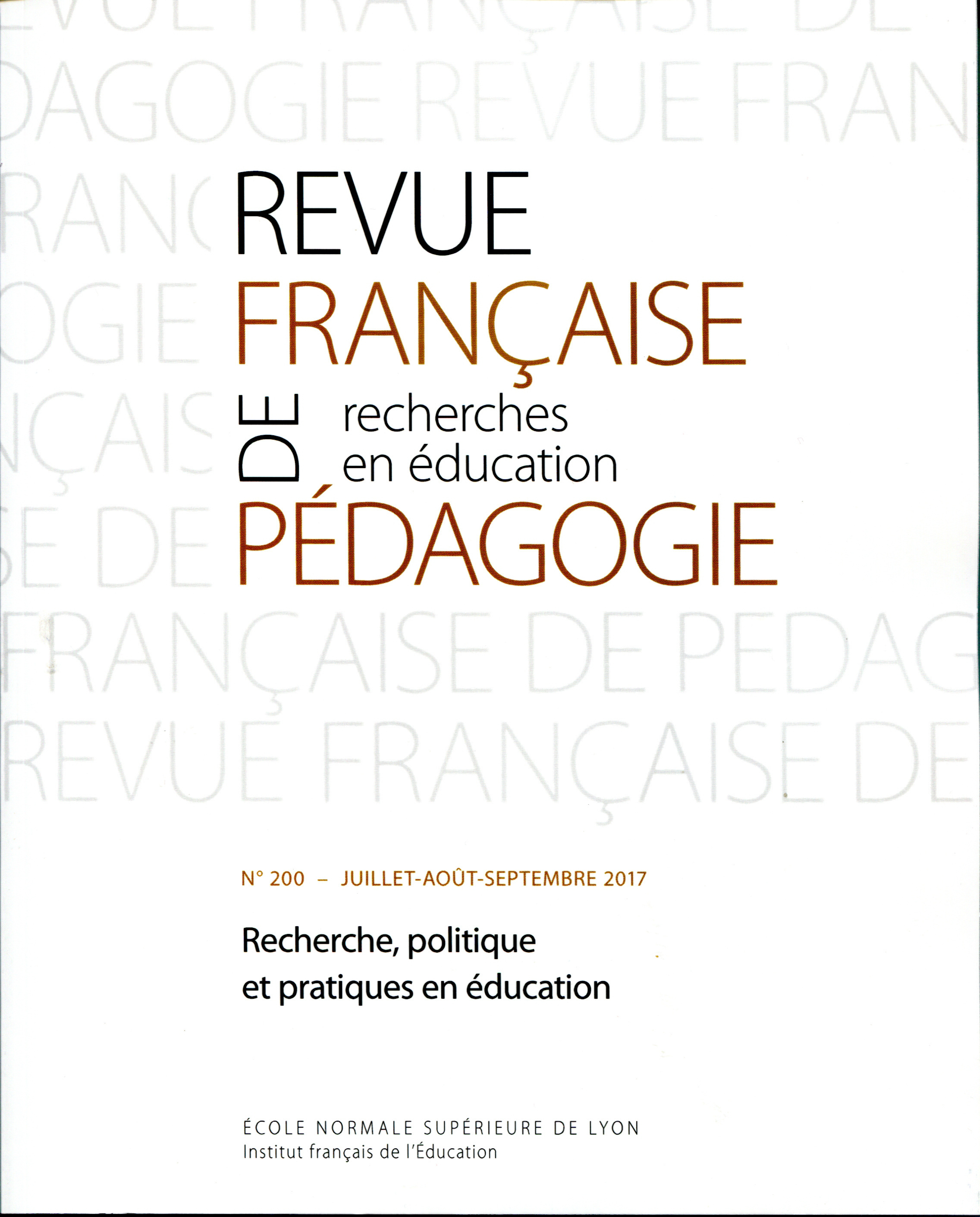 REVUE FRANCAISE DE PEDAGOGIE, N 200/2017. RECHERCHE, POLITIQUE ET PRA TIQUES EN EDUCATION : SERVICES