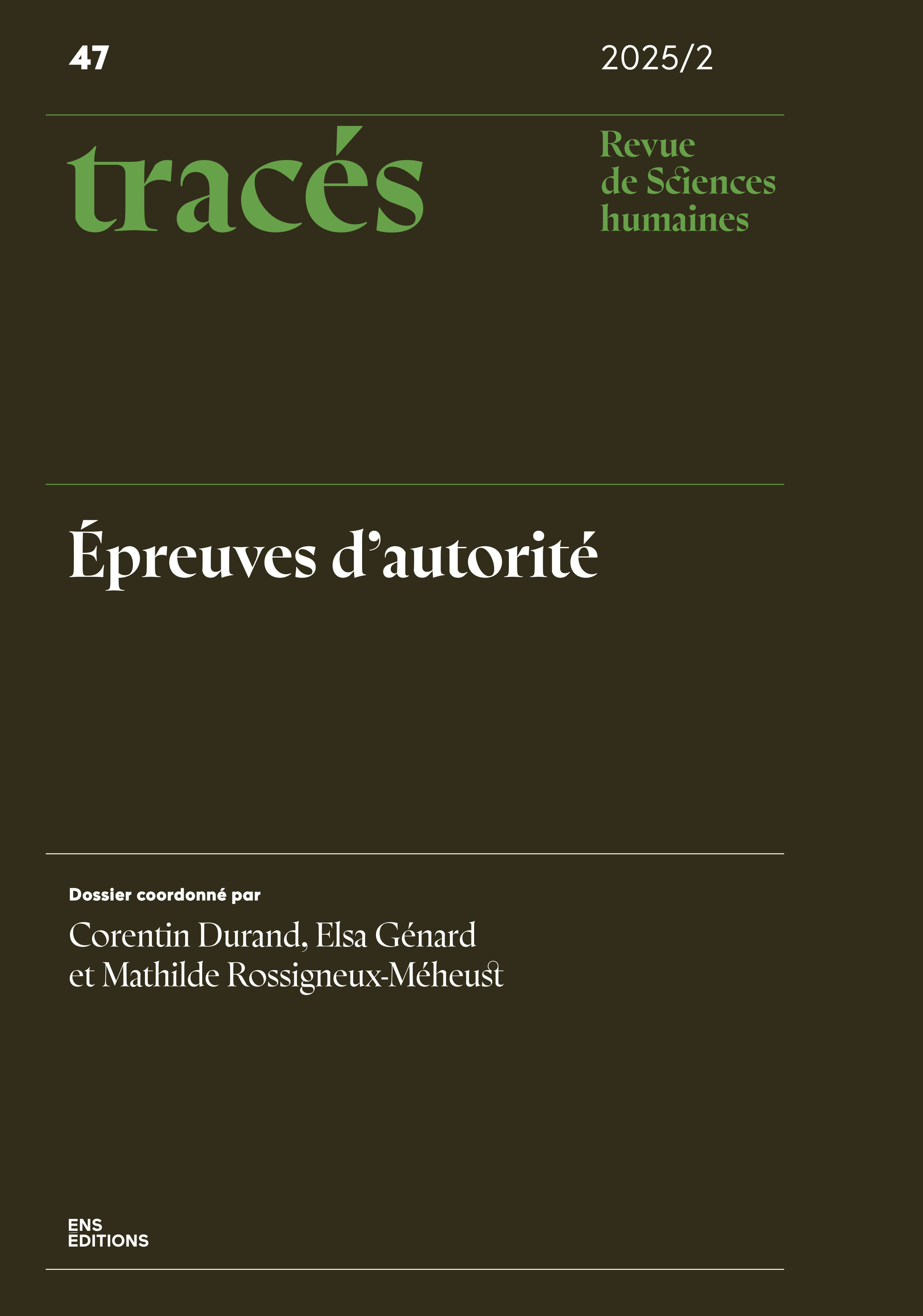 TRACES, NO47/2025. EPREUVES D'AUTORITE