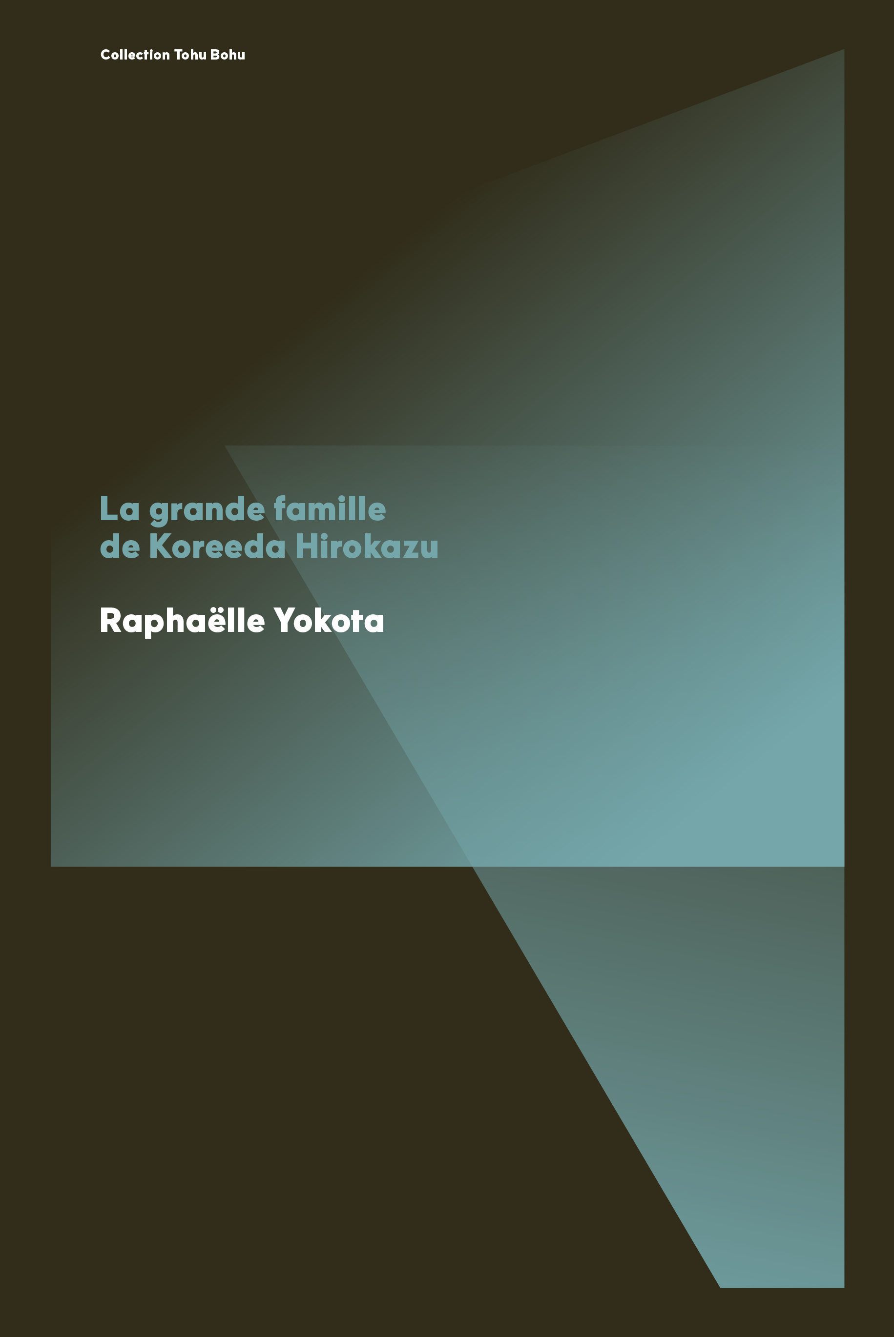 LA GRANDE FAMILLE DE KOREEDA HIROKAZU