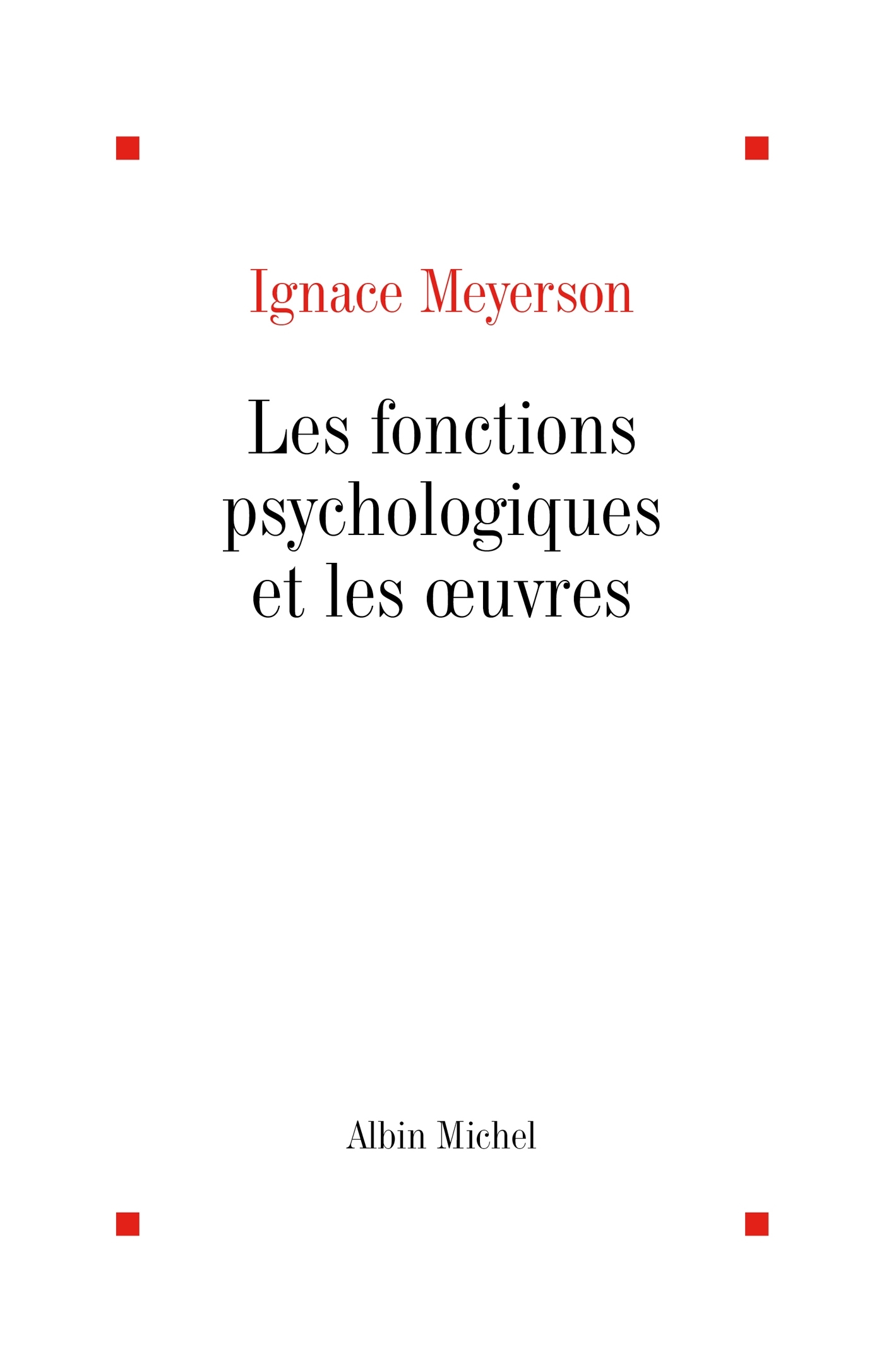 Les Fonctions psychologiques et les oeuvres