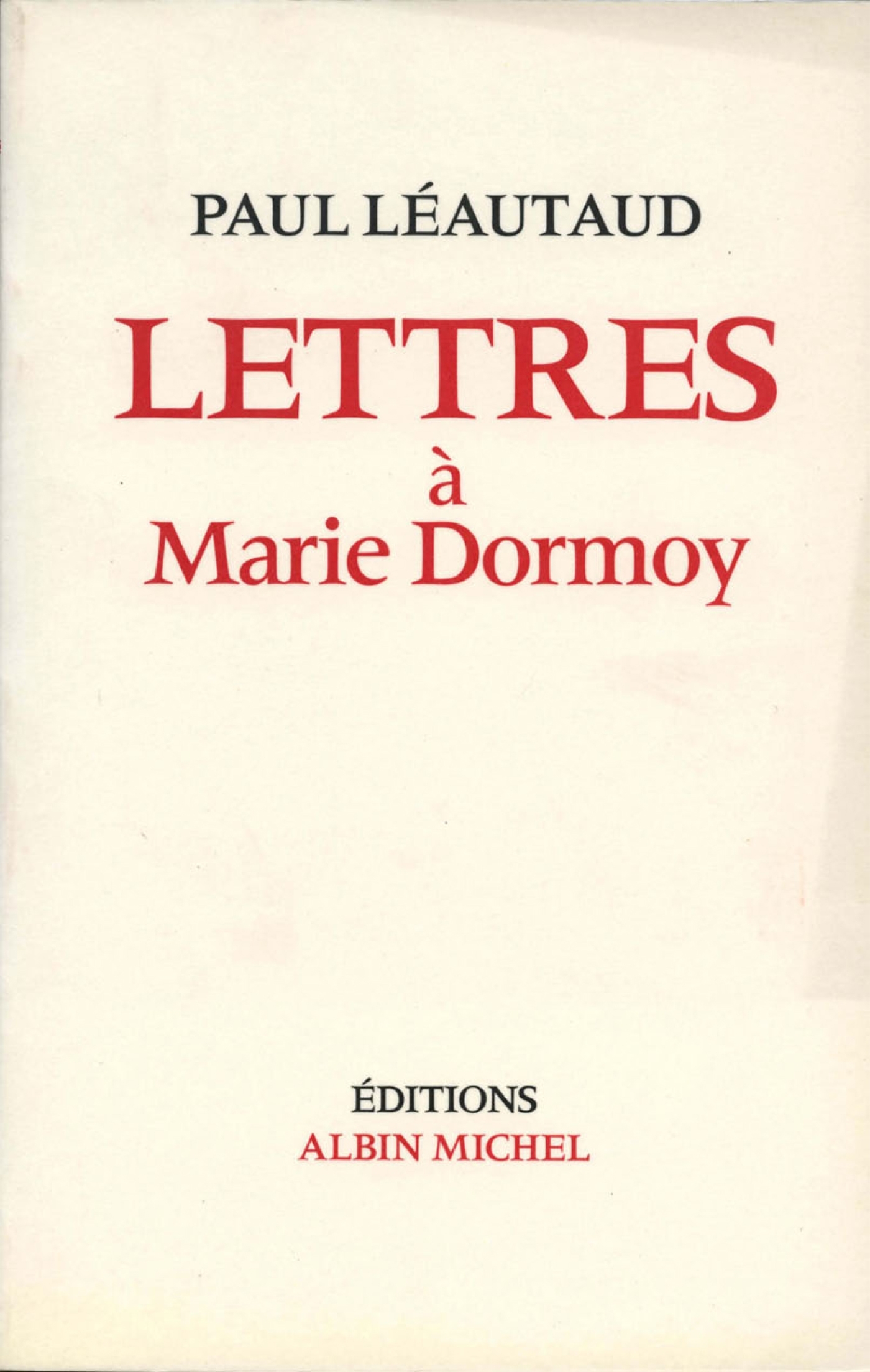Lettres à Marie Dormoy