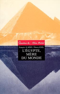 L'Égypte, mère du monde