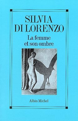 Une Femme et son Ombre