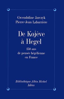 De Kojeve à Hegel