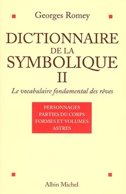 Dictionnaire de la Symbolique Tome 2
