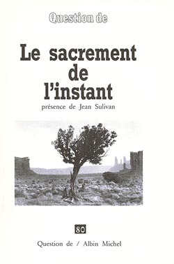 Le Sacrement de l'Instant