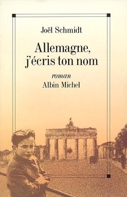 Allemagne, j'écris ton Nom