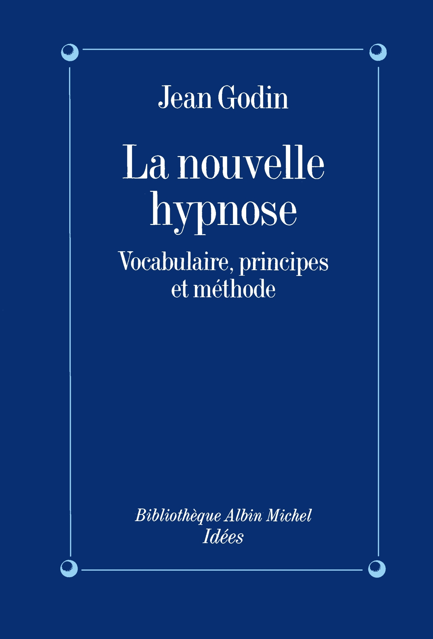 La Nouvelle Hypnose