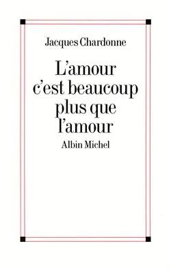 L'Amour c'est beaucoup plus que l'amour
