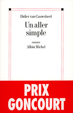 Un aller simple - Prix Goncourt