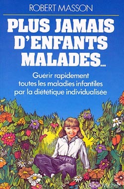 Plus jamais d'enfants malades