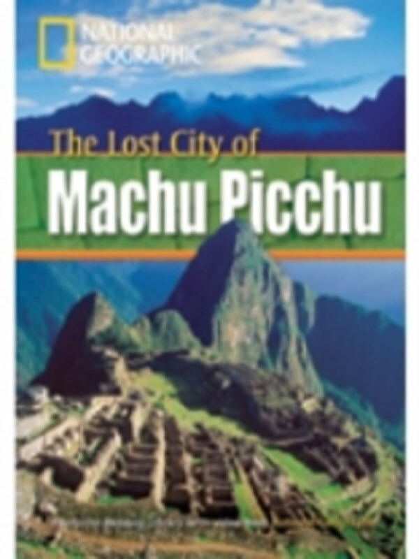 The Lost City of Machu Picchu
