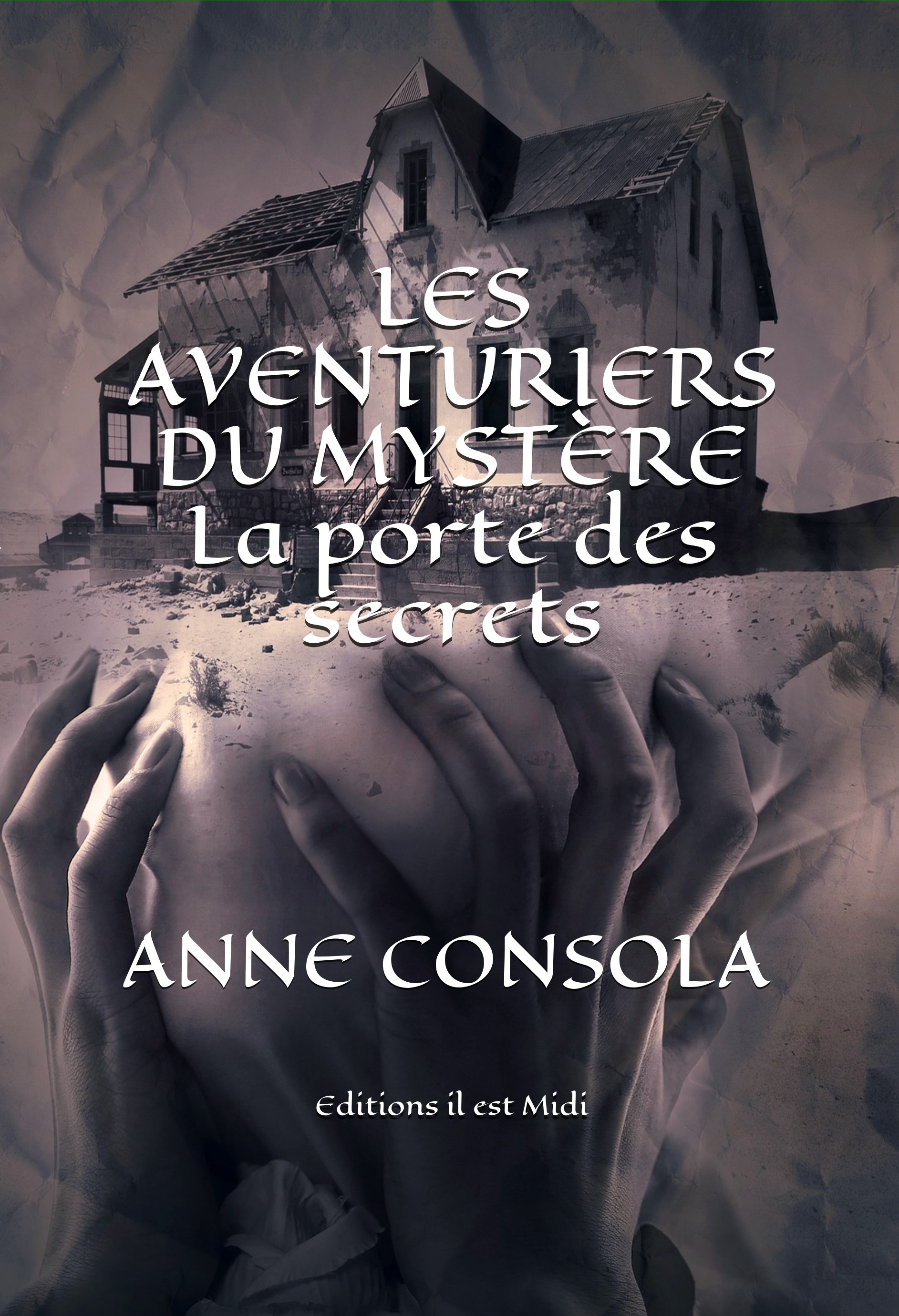Les aventuriers du mystère - La porte des secrets