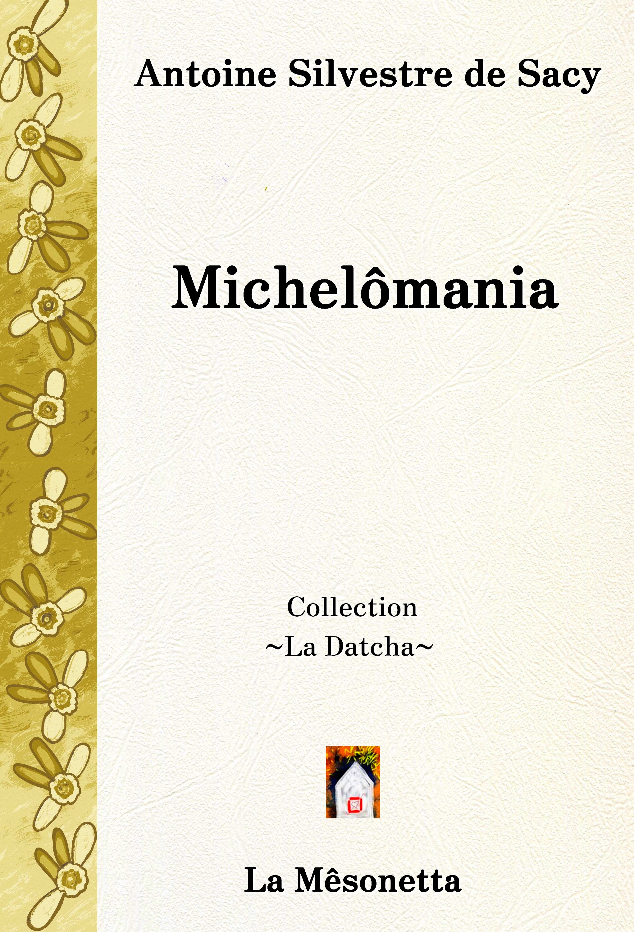 Michelômania