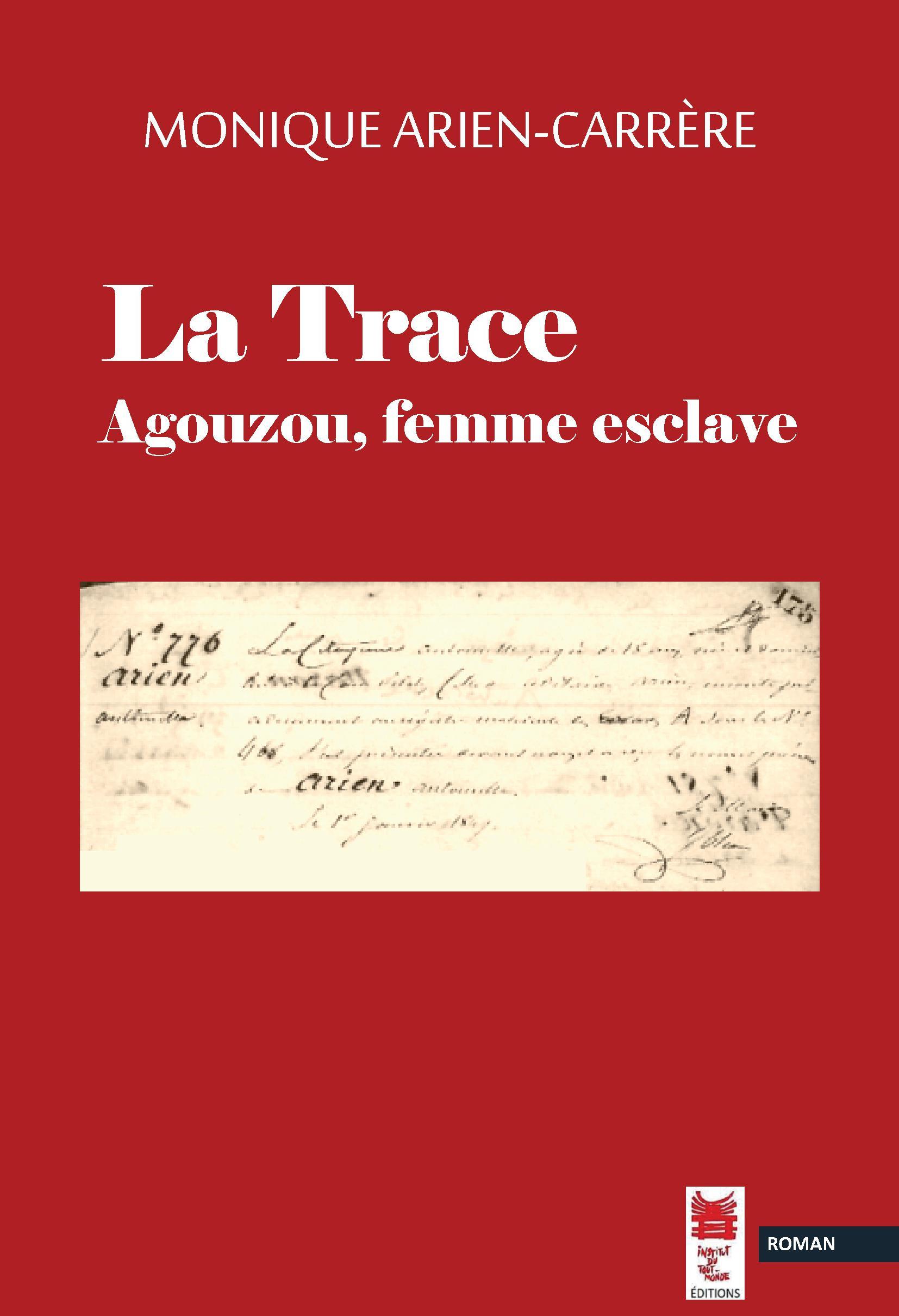 La Trace. Agouzou, femme esclave
