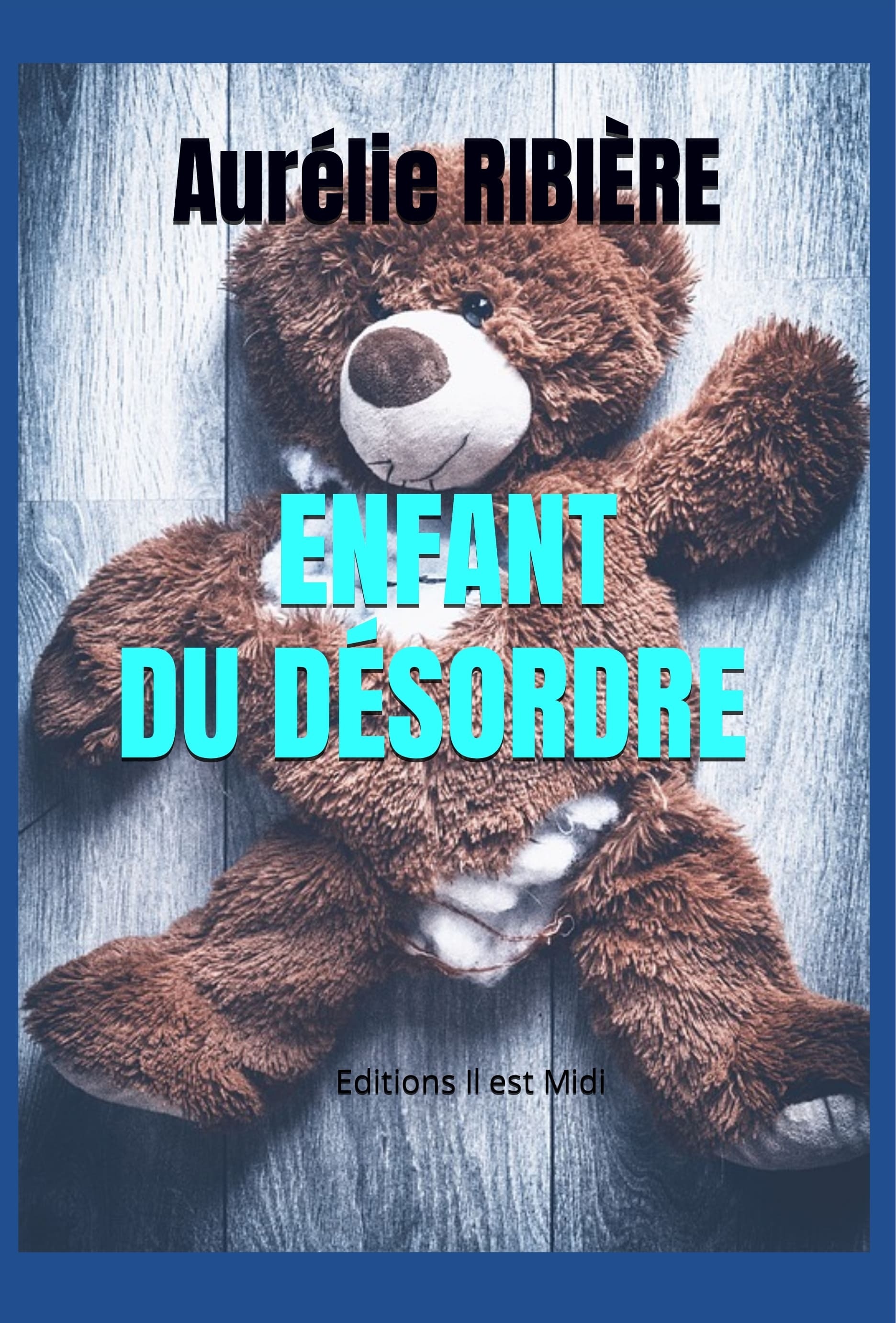 ENFANT DU DÉSORDRE