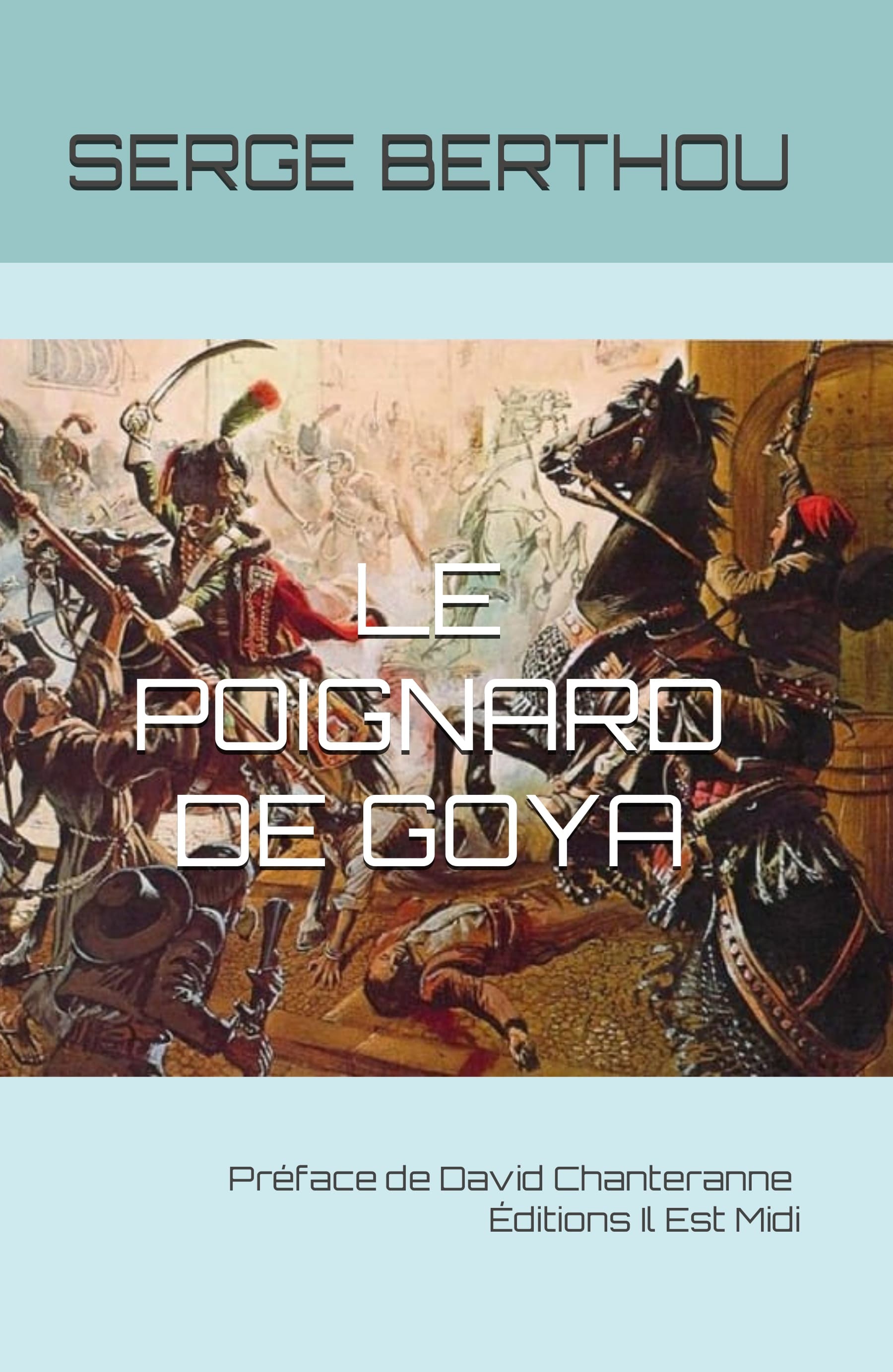 LE POIGNARD DE GOYA