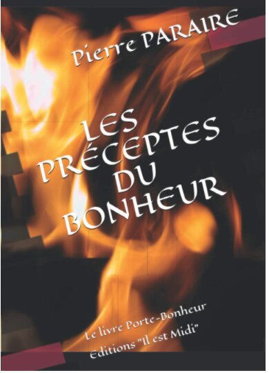 Les Préceptes du Bonheur : Le livre porte-Bonheur