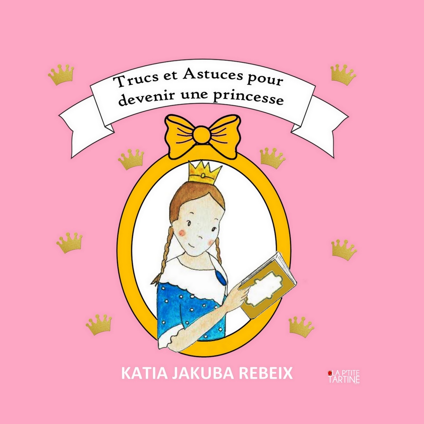 Trucs et Astuces pour devenir une princesse