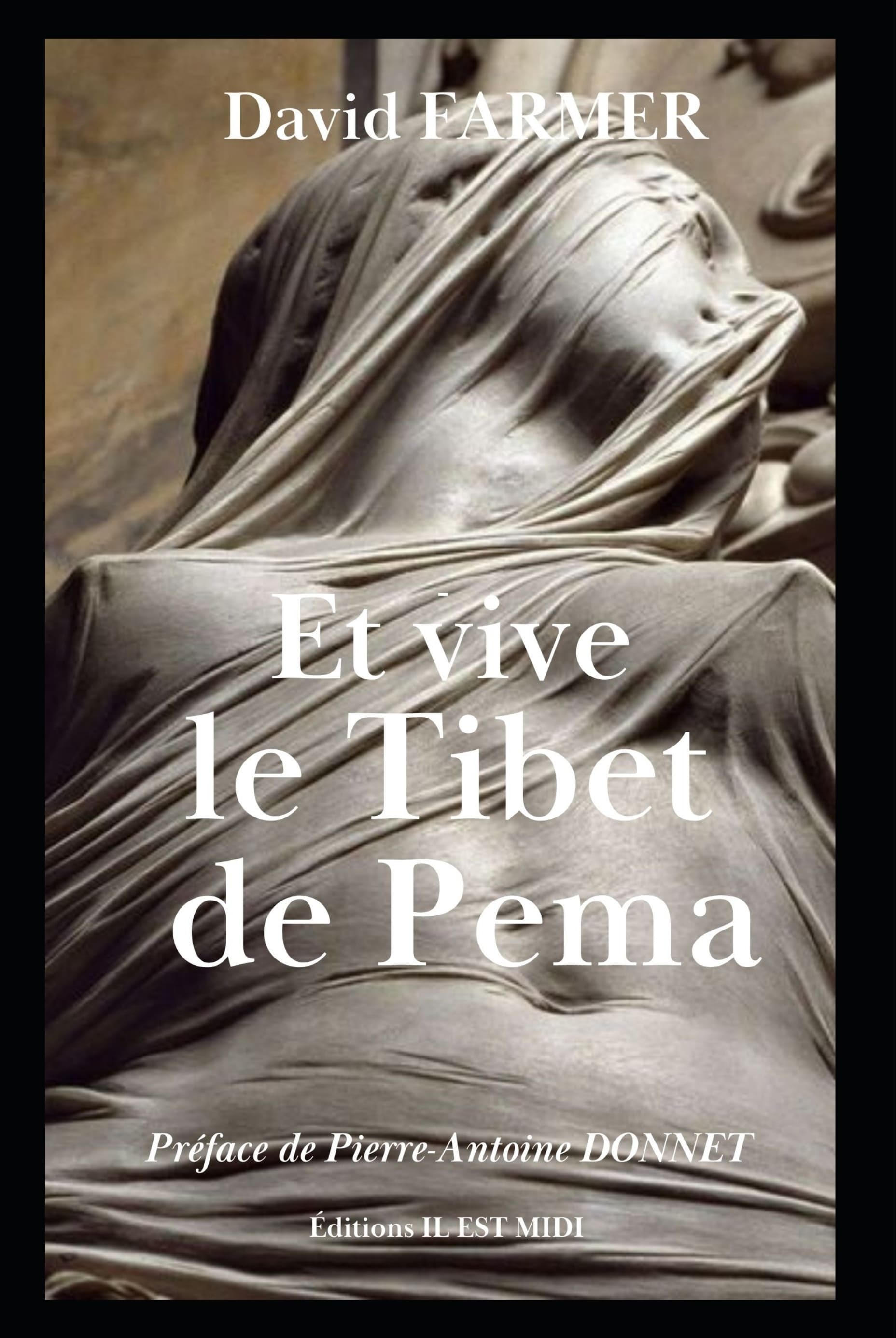 ET VIVE LE TIBET DE PEMA