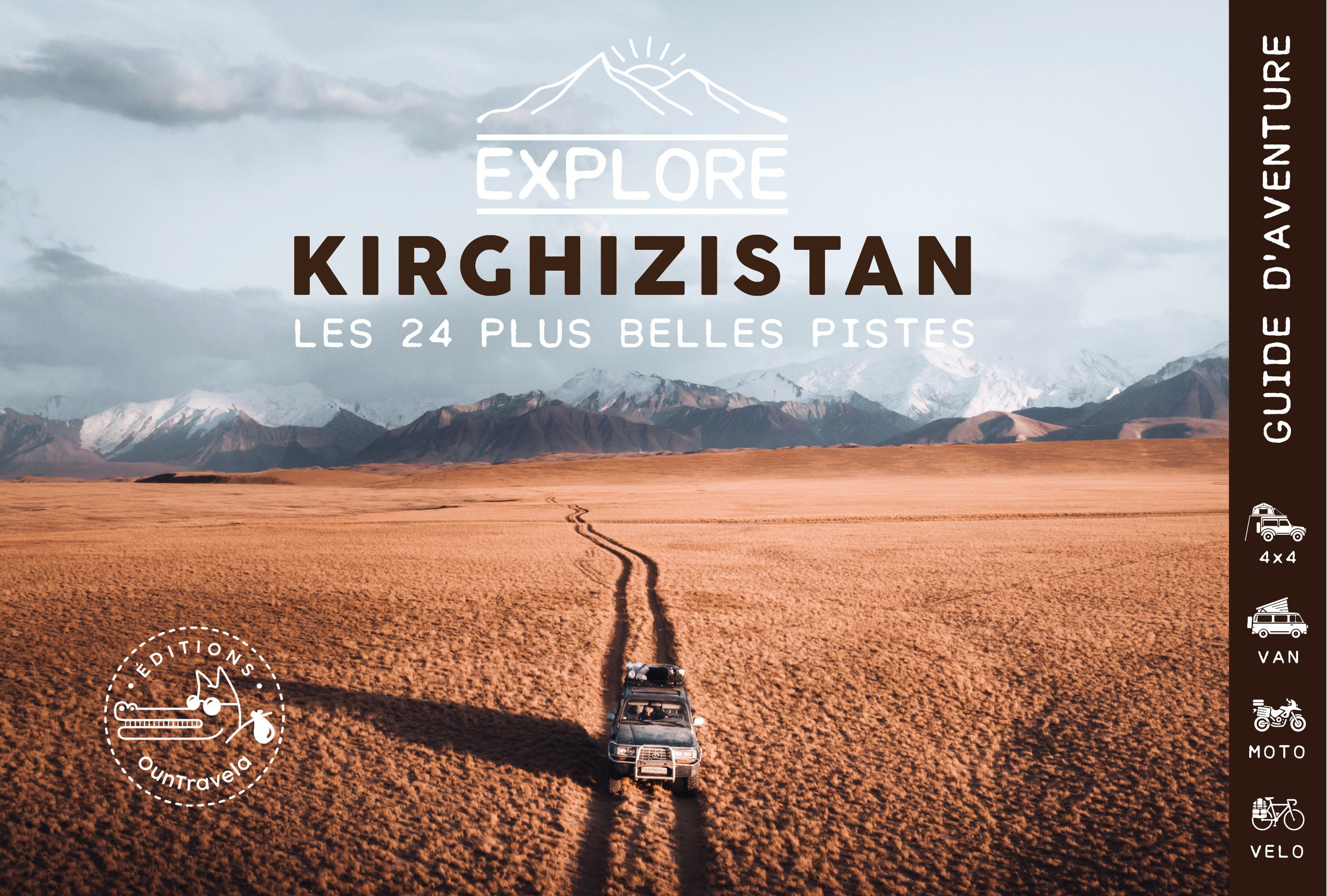 Explore Kirghizistan - Les 24 plus belles pistes 4x4, van, moto et vélo
