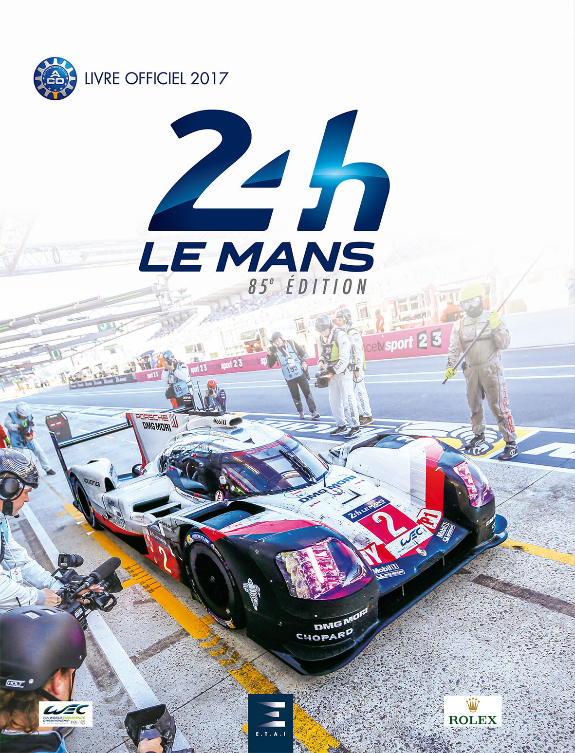 24 Heures du Mans 2017, le livre officiel