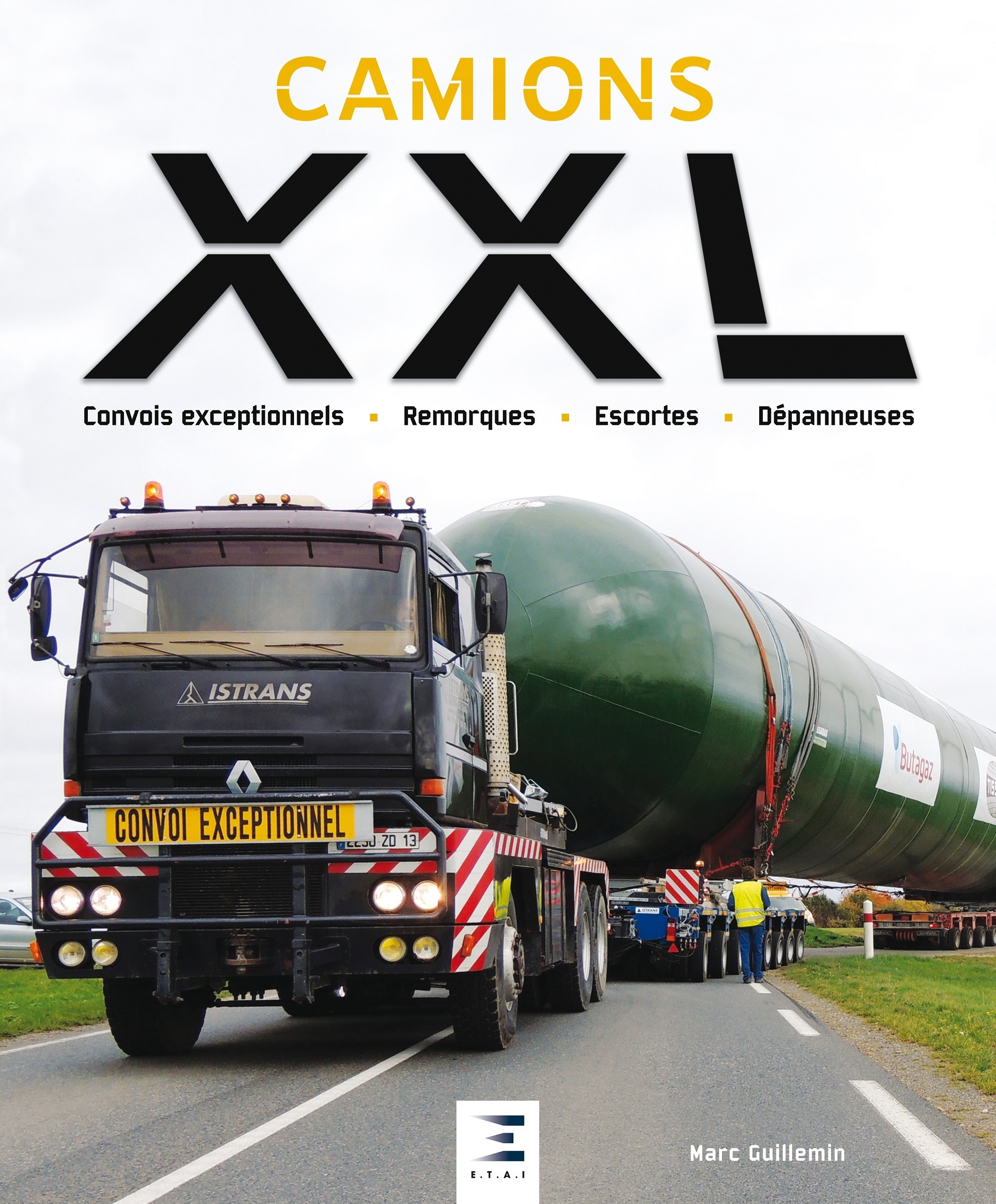 Camions XXL - convois exceptionnels, remorques, escortes, dépanneuses