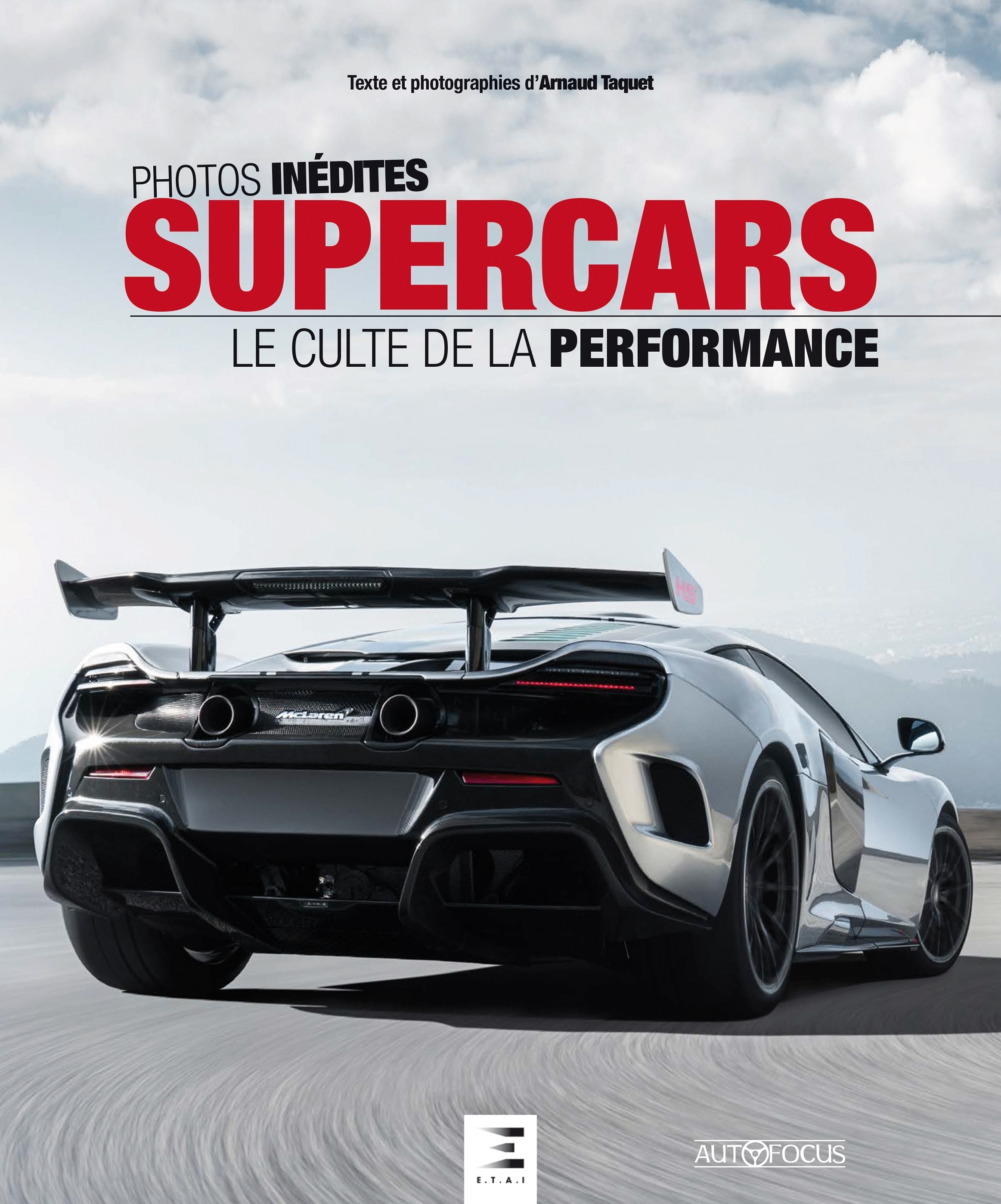 Supercars - le culte de la performance