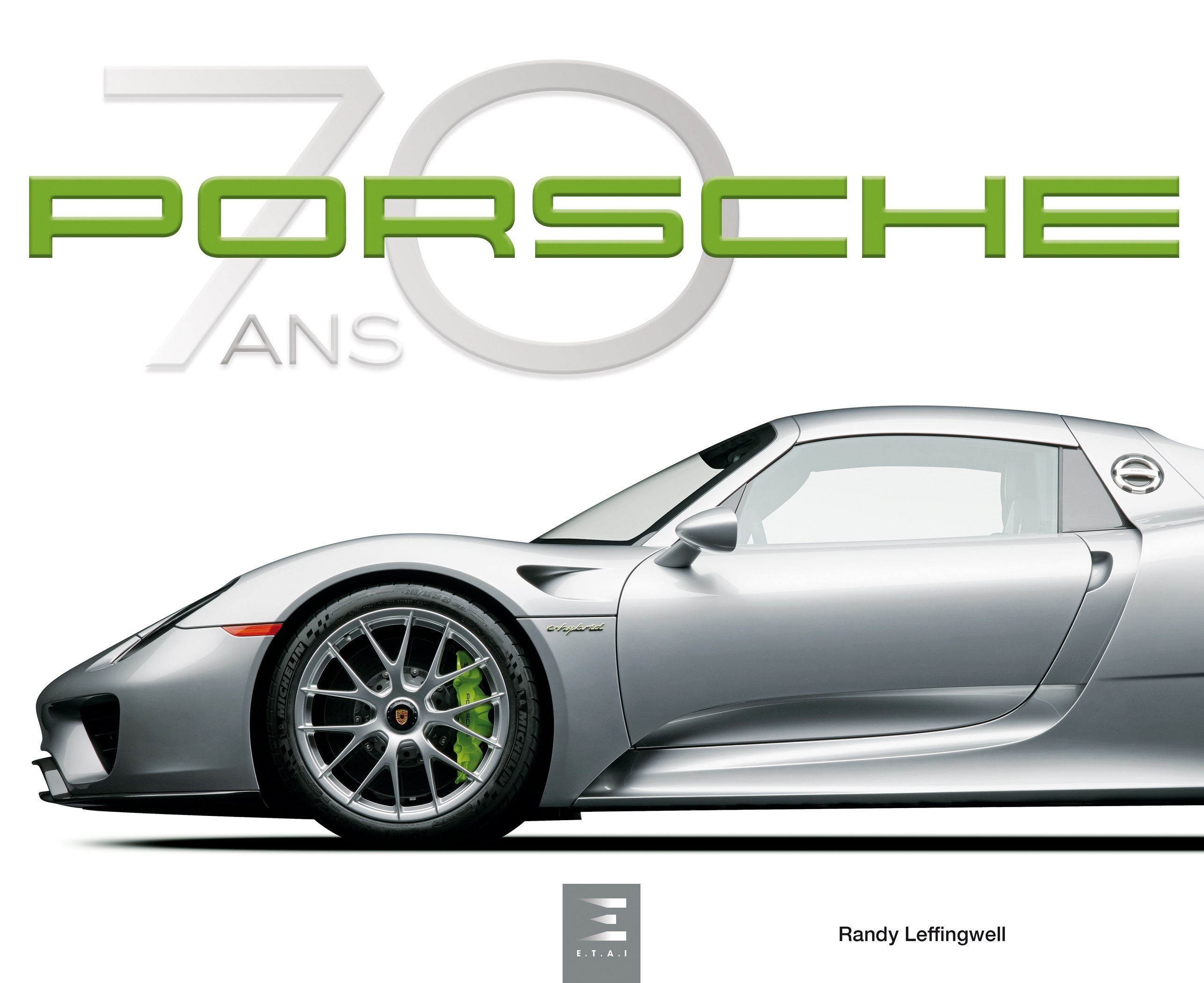 Porsche, 70 ans - sans rivale