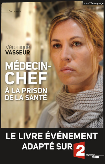 Médecin chef à la prison de la Santé - nE