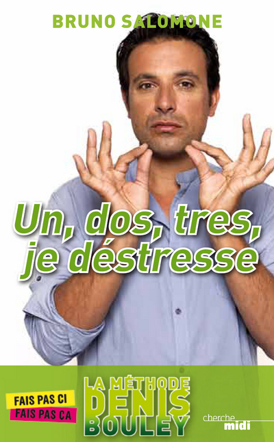 Un, dos, tres, je déstresse