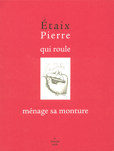 Etaix Pierre qui roule ménage sa monture