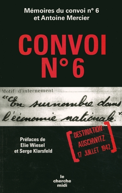 Convoi n° 6 destination Auschwitz, 17 juillet 1942