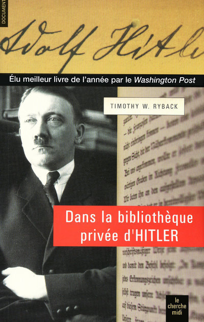 Dans la bibliothèque privée d'Hitler les livres qui ont modelé sa vie