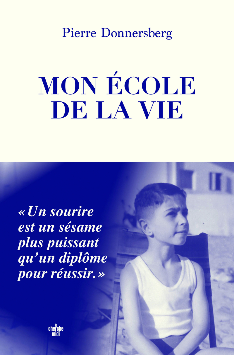 Mon école de la vie - Un sourire est un sésame plus puissant qu'un diplôme pour réussir