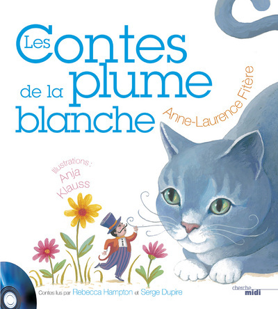 Les contes de la plume blanche + cd