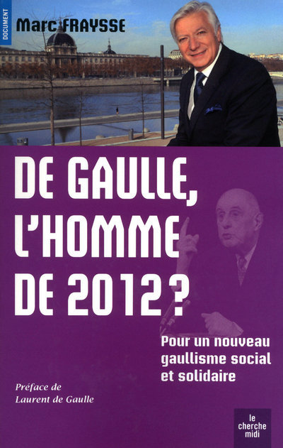 De Gaulle, l'homme de l'année 2012
