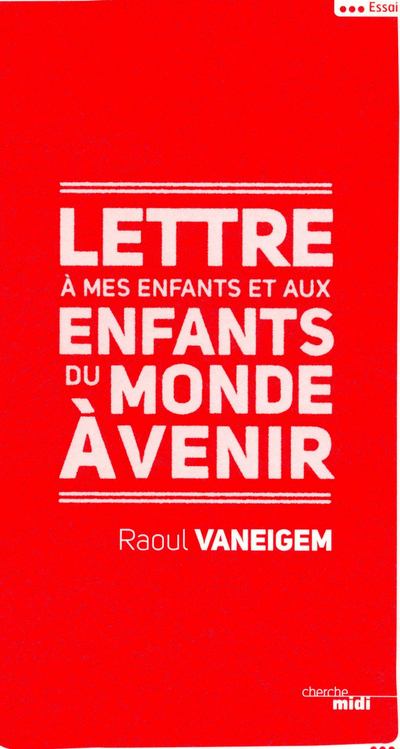 Lettre à mes enfants et aux enfants du monde à venir