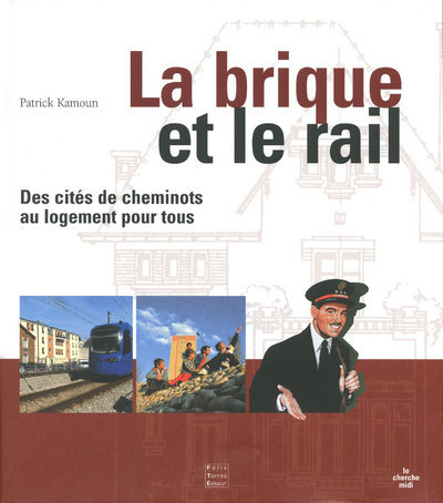 La brique et le rail