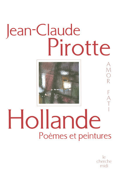 HOLLANDE POEMES ET PEINTURES