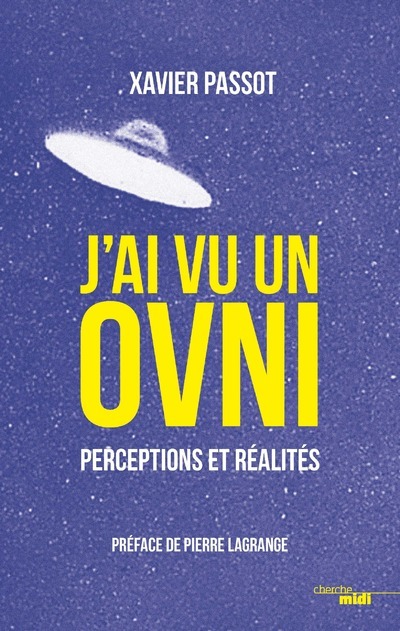J'ai vu un OVNI - Perceptions et réalités