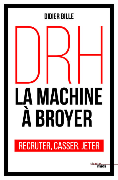 DRH, LA MACHINE A BROYER