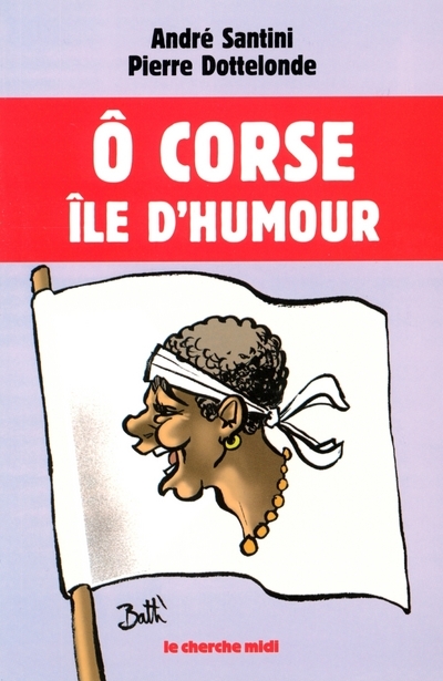 Ô Corse, île d'humour