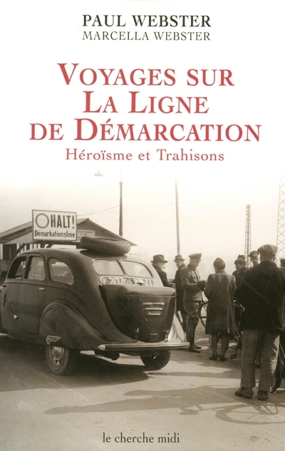 Voyages sur la ligne de démarcation