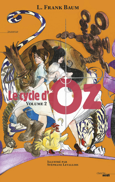 Le cycle d'Oz tome 2