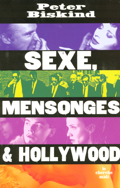 Sexe, mensonge et Hollywood