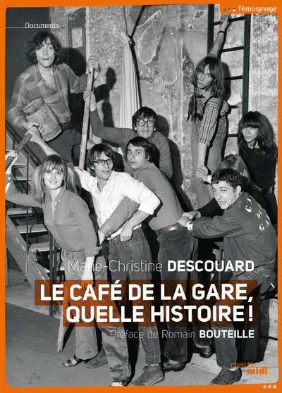Le café de la gare, quelle histoire !