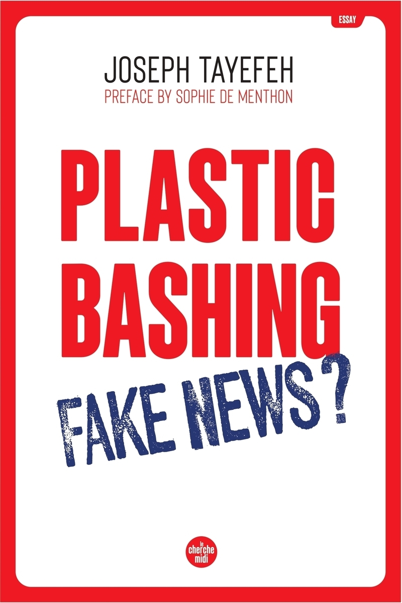 Plastic Bashing : Fake News ?